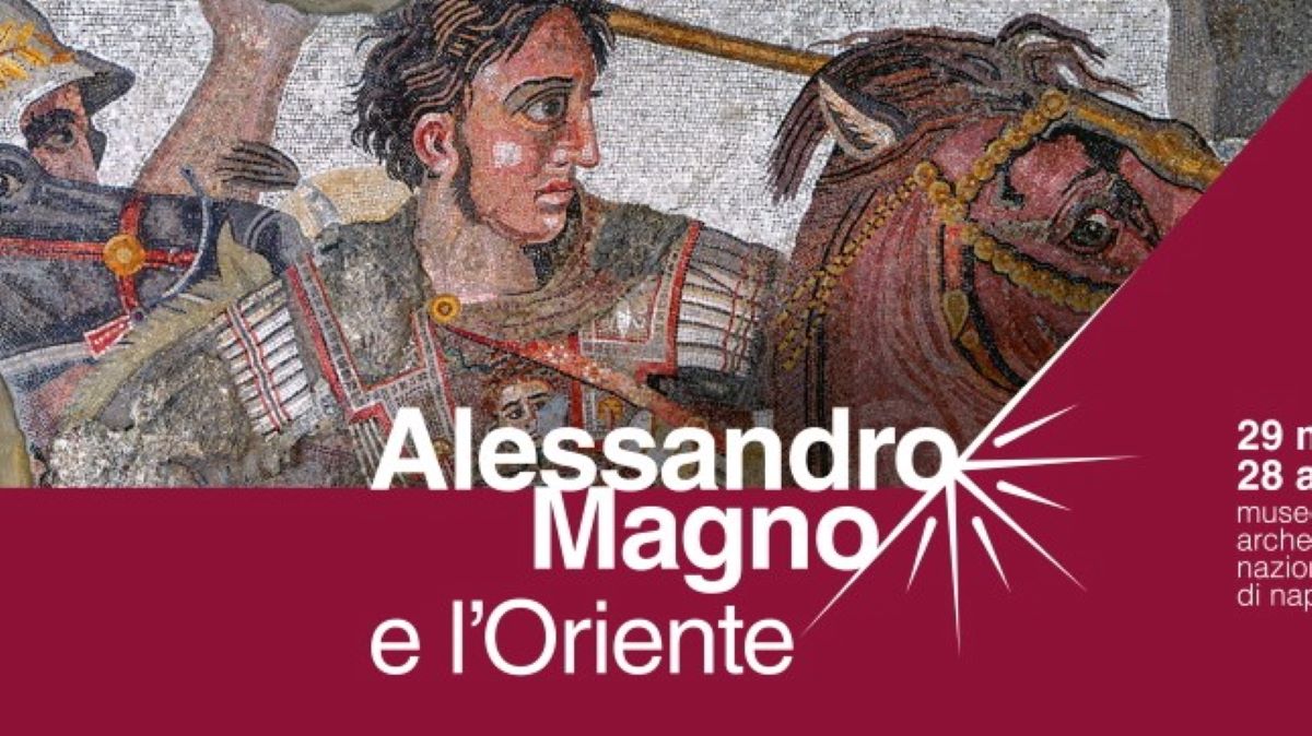 Ο Μέγας Αλέξανδρος και η Ανατολή στο Αρχαιολογικό Μουσείο της Νάπολη